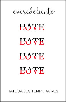 tatouage temporaire des mots love et hate (lot de 4) - encredelicate 
